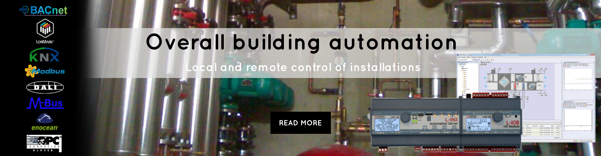 Overall building automation local and remote control of installations